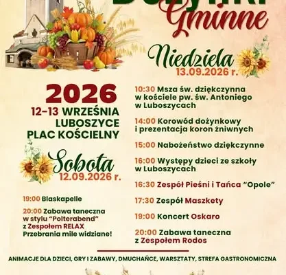 Dożynki Gminne 2026 w Luboszycach – program, atrakcje i zaproszenie
