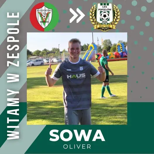 Oliver Sowa wraca do domu! Nowy napastnik w LKS Popielów