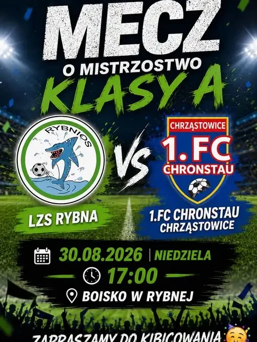 LZS Rybna podejmie 1.FC Chronstau w meczu klasy A