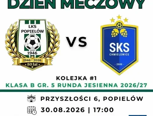 LKS Popielów rozpoczyna sezon meczem z SKS Chmielowice