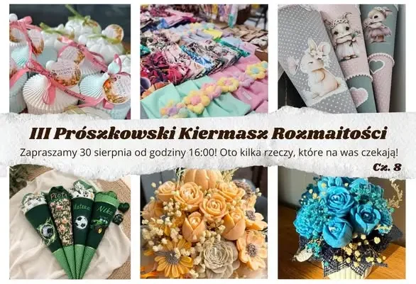 Kiermasz Rozmaitości w Prószkowie: rękodzieło i koncert plenerowy już w niedzielę