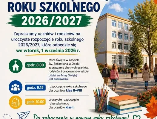 Rozpoczęcie roku szkolnego 2026/2027 w Opolu – harmonogram i informacje