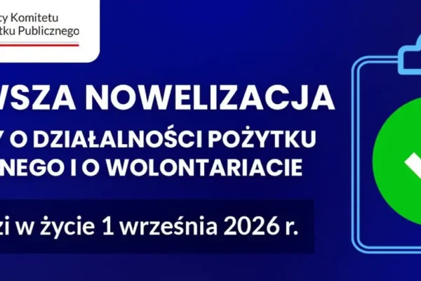 Nowe przepisy od 1 września: więcej pieniędzy i mniej formalności dla NGO