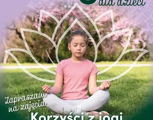Joga w Dąbrowie – piątkowe spotkania dla dzieci i dorosłych
