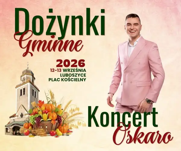 Oskaro wystąpi na Dożynkach Gminnych w Lubnianach