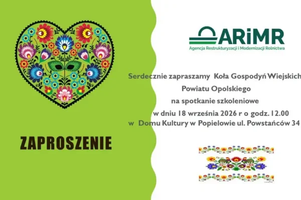 Szkolenie dla KGW z powiatu opolskiego. ARiMR zaprasza 18 września do Popielowa