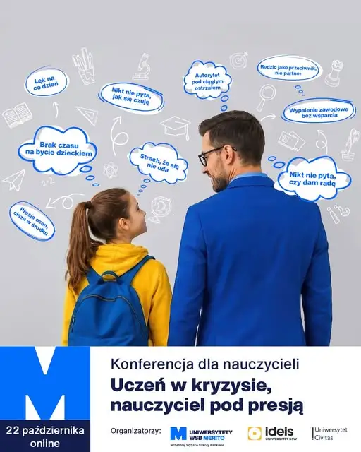 „Uczeń w kryzysie, nauczyciel pod presją” – bezpłatna konferencja online już 22 października