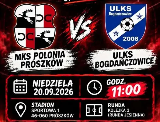 Polonia Prószków zaprasza na niedzielny mecz III kolejki