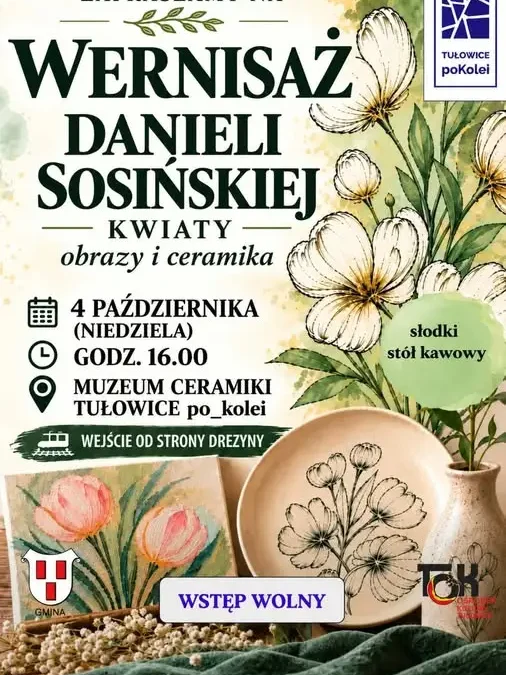 Wernisaż wystawy „Kwiaty” Danieli Sosińskiej w Muzeum Ceramiki w Tułowicach