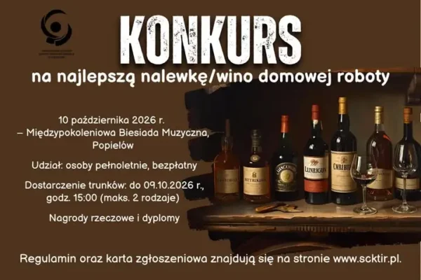 Konkurs na najlepszą nalewkę i wino domowej roboty podczas Międzypokoleniowej Biesiady Muzycznej