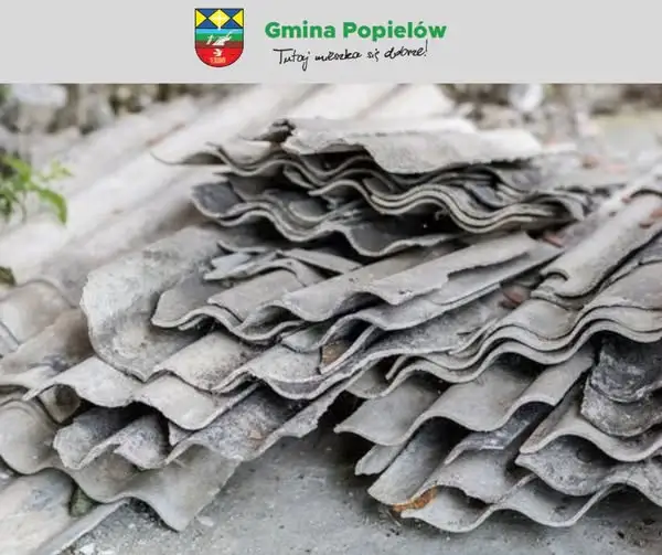 Gmina Popielów: nabór wniosków na dofinansowanie usuwania azbestu