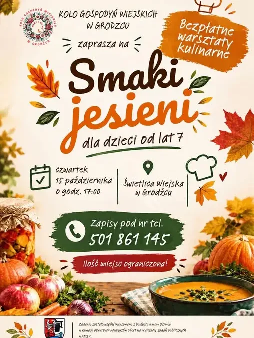 Warsztaty kulinarne „Smaki jesieni” w Grodźcu – zapisy trwają